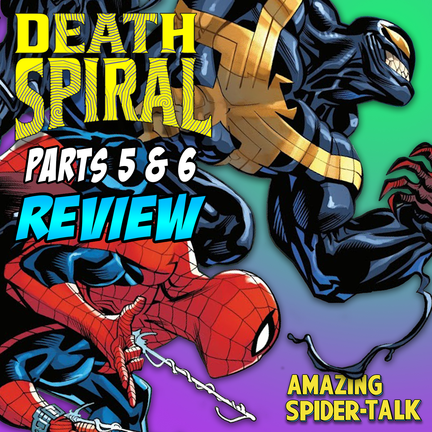 DEATH SPIRAL Parts 5 & 6 – REVIEW