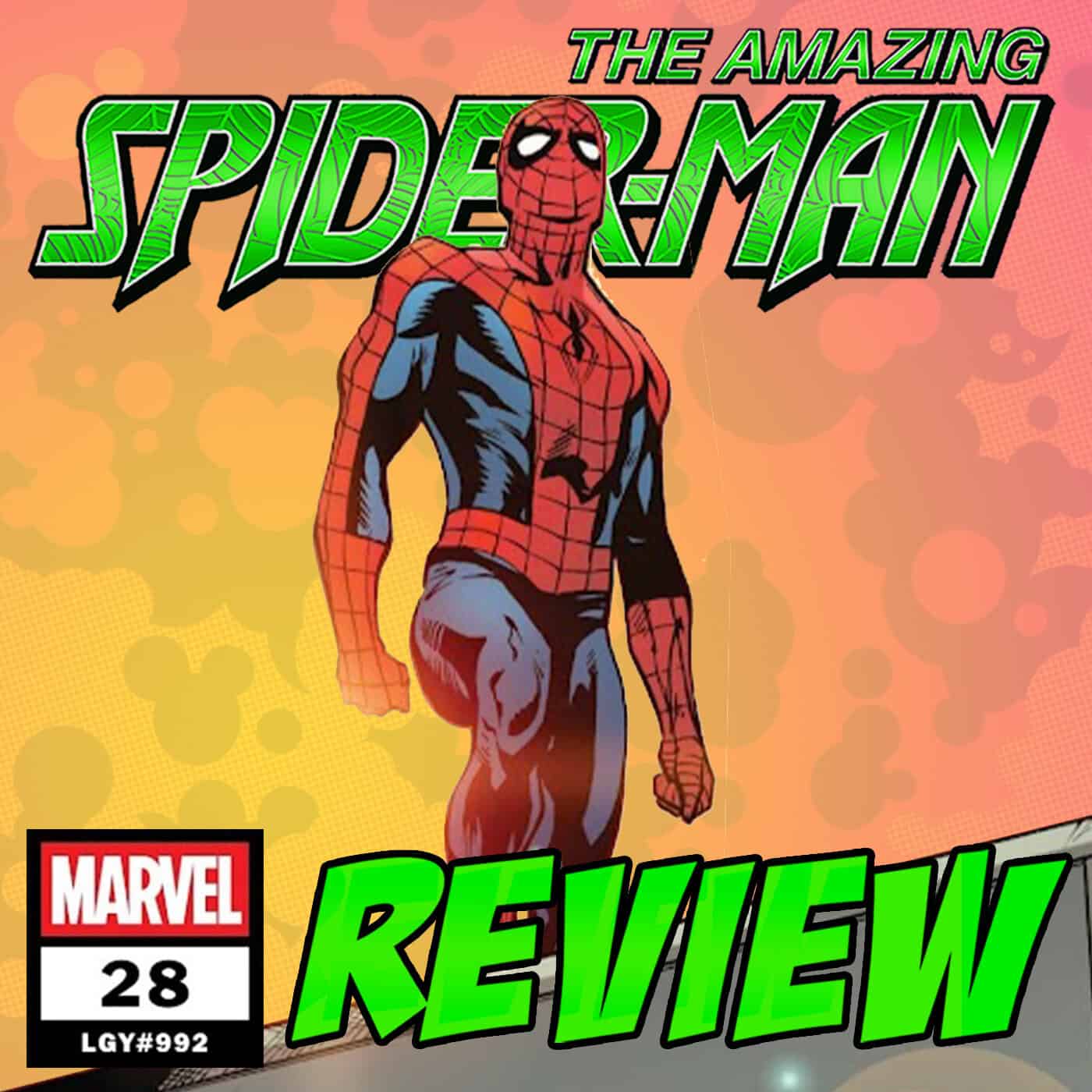 The Amazing Spider-Man (vol. 7) #28 / LGY #992 – REVIEW